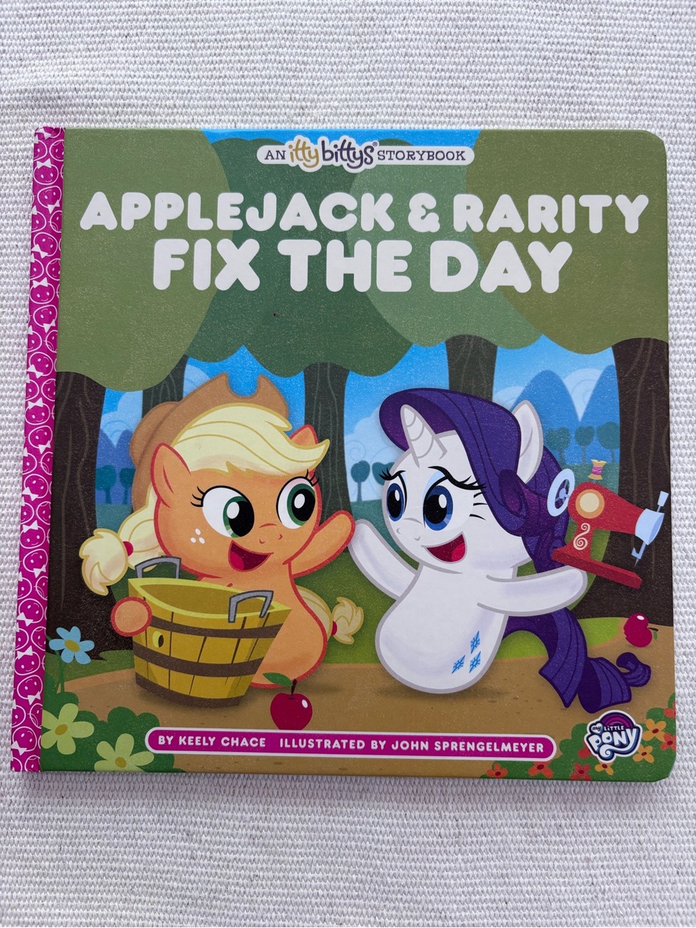 My Little Pony Apple Jack & Rarity Fix The Day Board Book